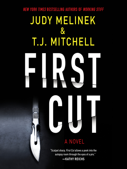Title details for First Cut by Judy Melinek - Available